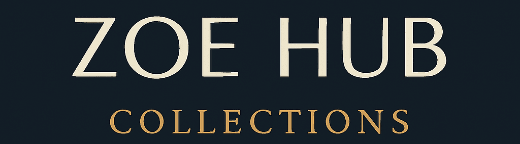 Zoe Hub Collections